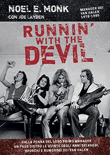  Runnin\' with the devil. Alle origini dei Van Halen