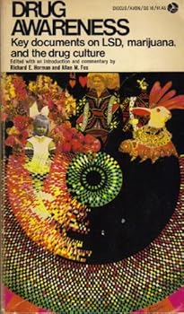 Mass Market Paperback Drug Awareness: Key Documents on LSD, Marijuana, and the Drug Culture Book