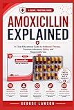 Amoxicillin Explained