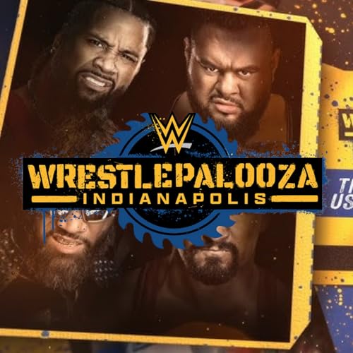 『The Vision Rises, The Usos Return: Who Wins at Wrestlepalooza?』のカバーアート