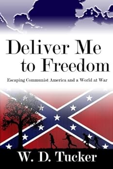 Paperback Deliver Me to Freedom: Escaping Communist America And a World at War Book