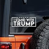 I Stand with Trump Decal Vinyl Sticker Auto Car Truck Wall Laptop | White | 8' x 3.25'
