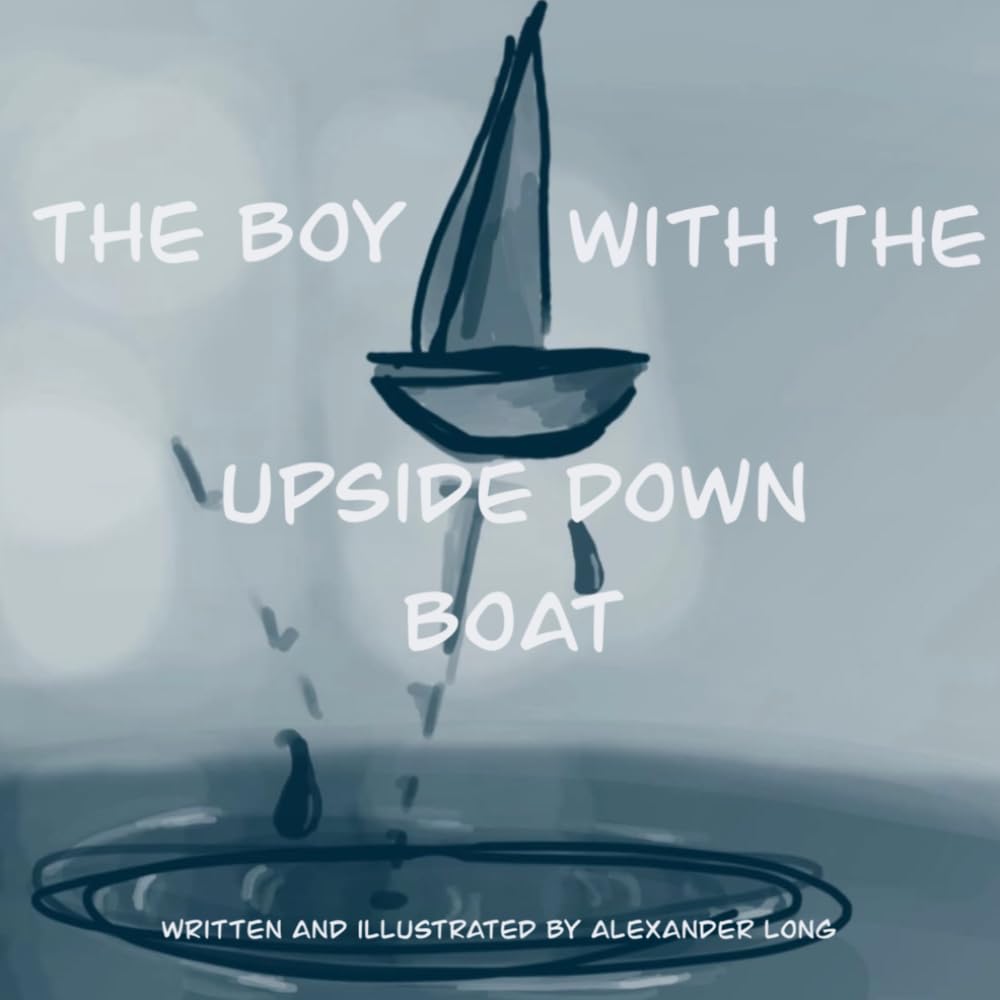 The Boy with the Upside-Down Boat (Garbanzo the Great Storyteller Stories)