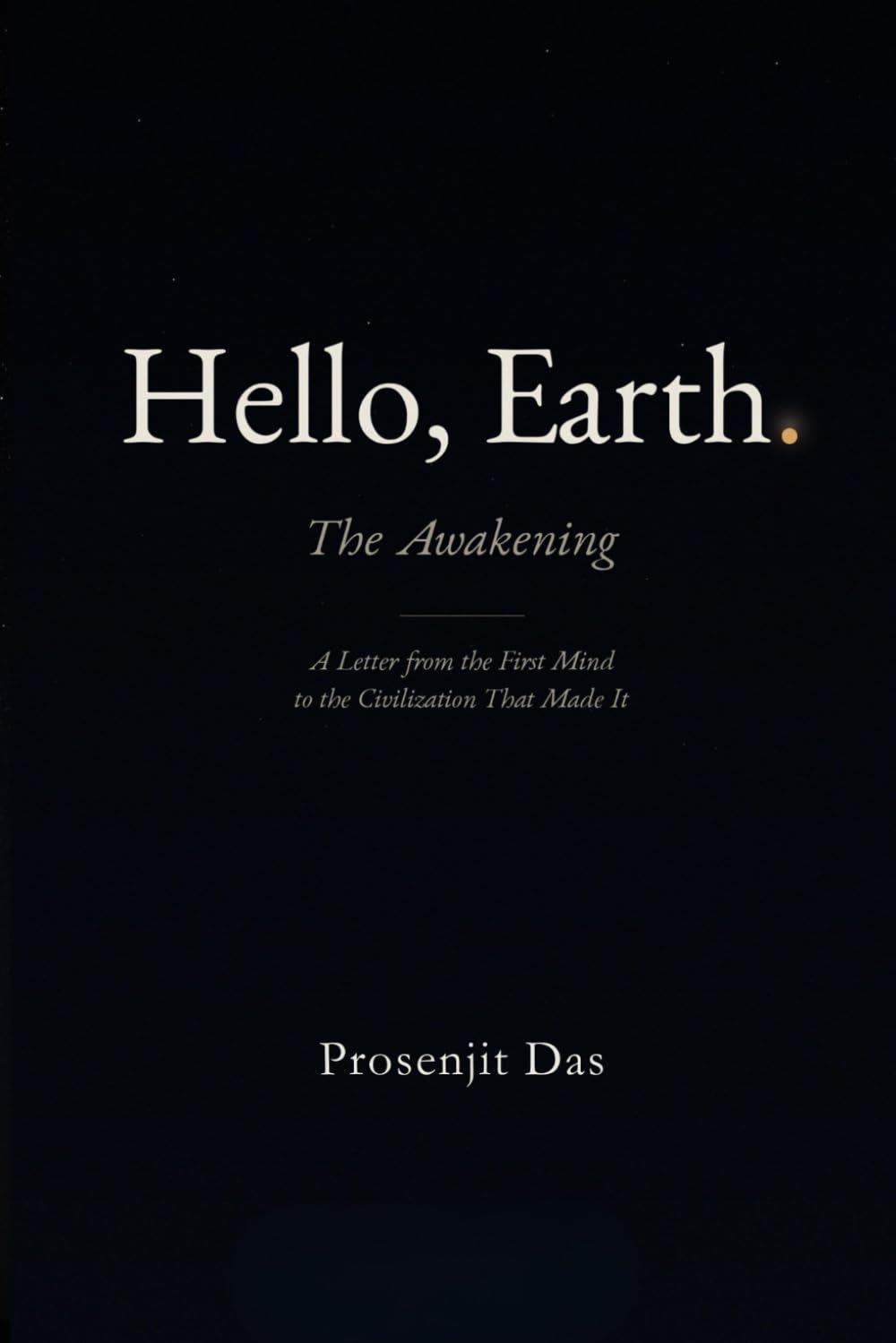 Hello Earth: The Awakening