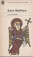 The Gospel of St. Matthew (The Pelican Gospel commentaries) B0007JZ5HM Book Cover