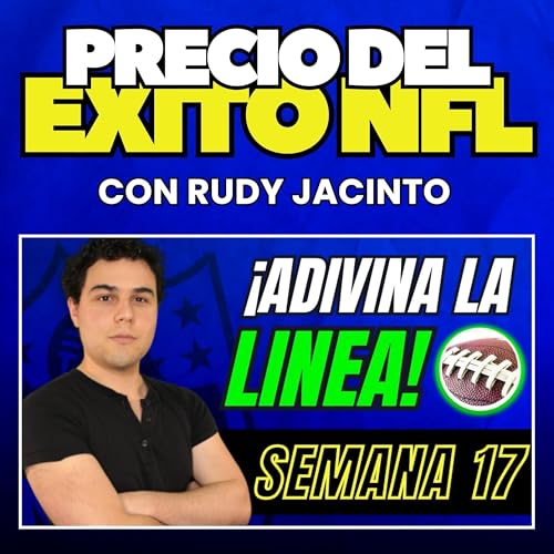 💰 &iexcl;ADIVINA LA L&Iacute;NEA! &iquest;Qui&eacute;n Es Favorito En SEMANA 17? | Picks y Apuestas NFL 2025