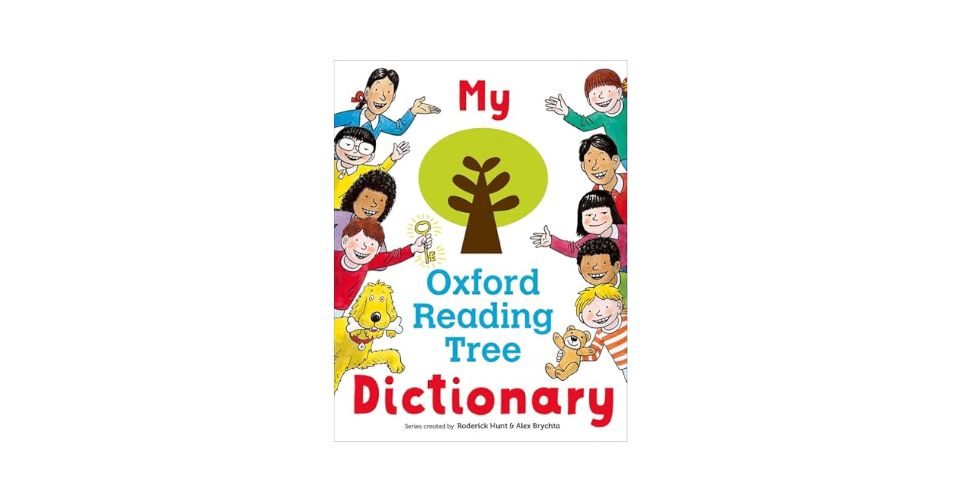 My Oxford Reading Tree Dictionary: Hunt, Roderick