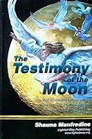 The Testimony of the Moon B003U2X0D4 Book Cover