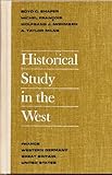 Historical Study in the West: France, Great Britain, Western Germany, The United States