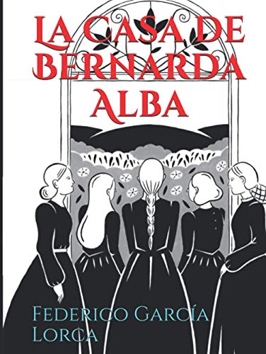 La Casa de Bernarda Alba (Lorca)