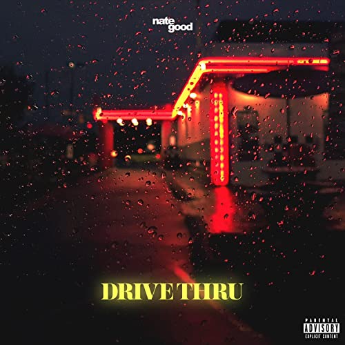 Amazon MusicでNate Goodのdrivethruを再生する