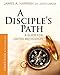 A Disciple's Path Leader Guide with Download: Deepening Your Relationship with Christ and the Church