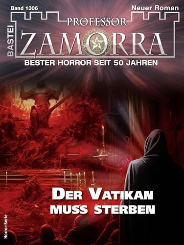 Cover of Professor Zamorra, #1306: Der Vatikan muss sterben