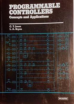 Paperback Programmable controllers: Concepts and applications Book