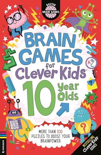 Image of Brain Games for Clever Kids 10 Year Olds: More than 100 puzzles to boost your brainpower (Buster Brain Games)