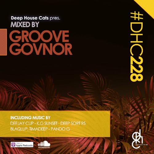 #DHC228 - Mixed By Groove Govnor Podcast Por arte de portada