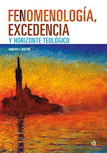 Cover of Fenomenología, excedencia y horizonte teológico (Post-visión nº 13) (Spanish Edition)