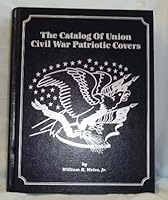 The catalog of Union Civil War patriotic covers B0006F5QUI Book Cover