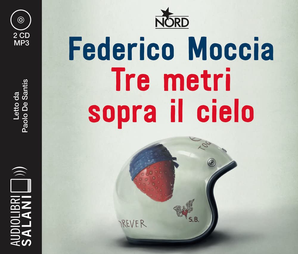 Tre Metri Sopra Il Cielo. Ediz. Originale Letto Da Paolo De Santis. Audiolibro. 2 Cd Audio Formato MP3 - 4