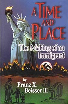 Paperback Time and Place: The Making of an Immigrant Book