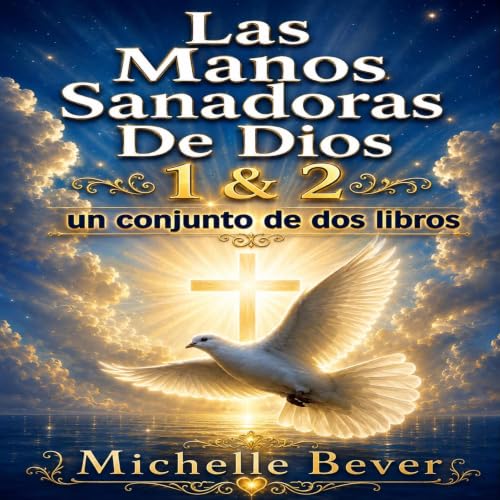 Diseño de la portada del título Las Manos Sanadoras De Dios 1 & 2: Un conjunto de dos libros