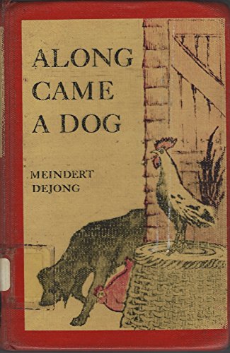 Along Came a Dog 006021421X Book Cover