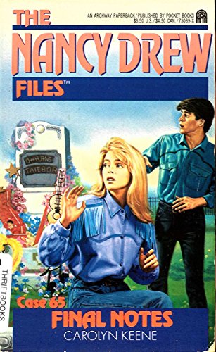 Final Notes (Nancy Drew Files Book 65)