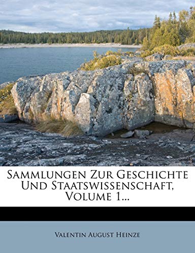 Sammlungen zur Geschichte und Statswissenschaft. (German Edition)