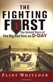 The Fighting First: The Untold Story Of The Big Red One On D-day - coolthings.us