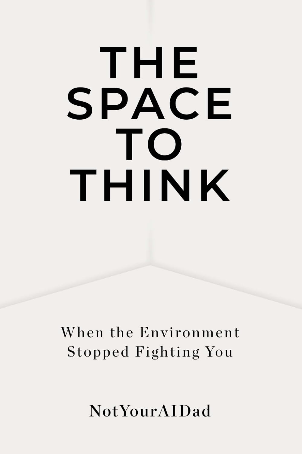 The Space to Think: When the Environment Stopped Fighting You