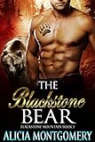 The Blackstone Bear: Blackstone Mountain Book 3