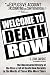 Welcome to Death Row: The Uncensored History of the Rise & Fall of Death Row Records in the Words of Those Who Were There.