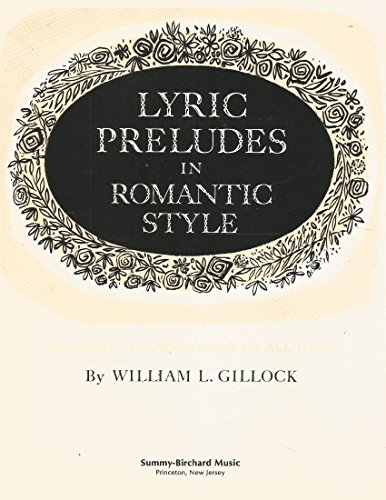 Lyric Preludes in Romantic Style: 24 Short Pian... B000JO06EM Book Cover