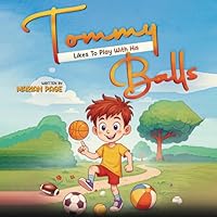 Tommy Likes To Play With His Balls B0G3TKZ1NS Book Cover