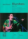 Bluesbass: So spielst Du Blues auf dem E-Bass. Musikarbeitsbuch mit CD: Die 35 besten Bluesbasslinien. 50 Blueslicks, die immer passen. Licks und Tips ... Blues-Session: 7 Songs mit einer Liveband