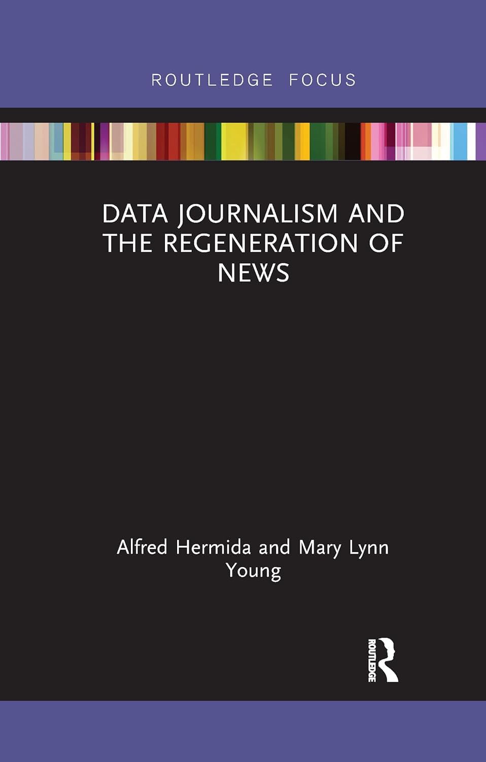 Buy Data Journalism and the Regeneration of News — BookShops.in