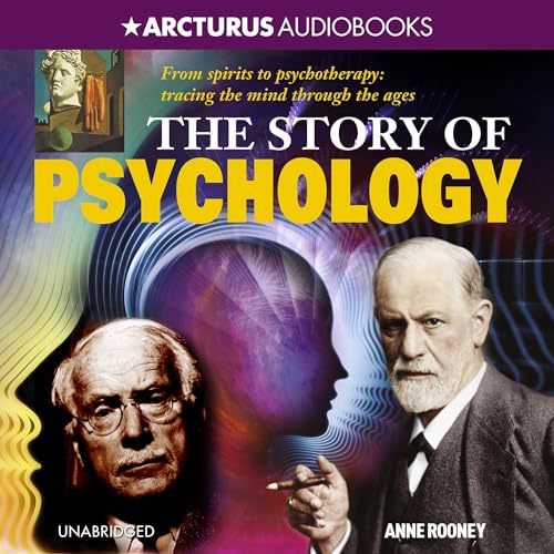 The Story of Psychology Audiolibro Por Anne Rooney arte de portada