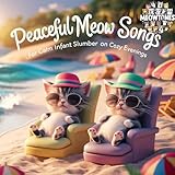 Gentle Meow Harmonies for Therapeutic Baby Rest in Mountain Retreats