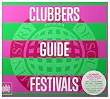  Clubbers Guide to Festivals