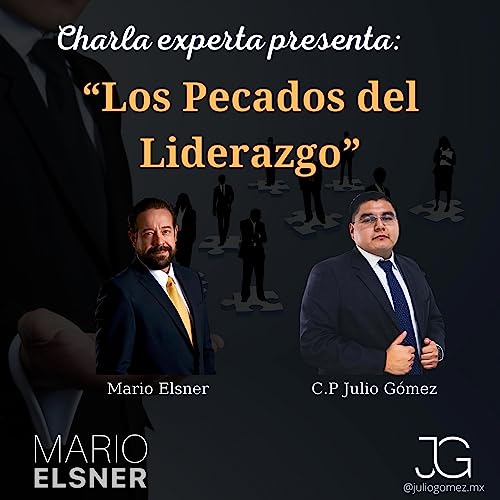 Charla Experta #15 - Mario Elsner | Los pecados del liderazgo