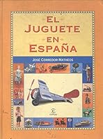 El Juguete en Espana 8423992950 Book Cover