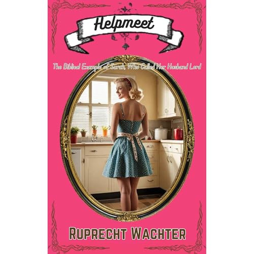 Helpmeet Audiolibro Por Ruprecht Wachter arte de portada