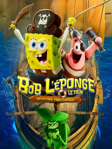 Bob L'Éponge - Le Film Un Pour Tous, Tous Pirates !