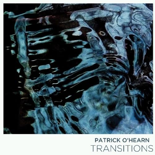 Transitions [Audio CD] Patrick O'Hearn