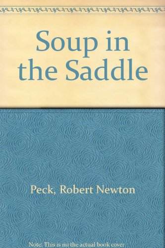 Soup in the Saddle 0394952944 Book Cover