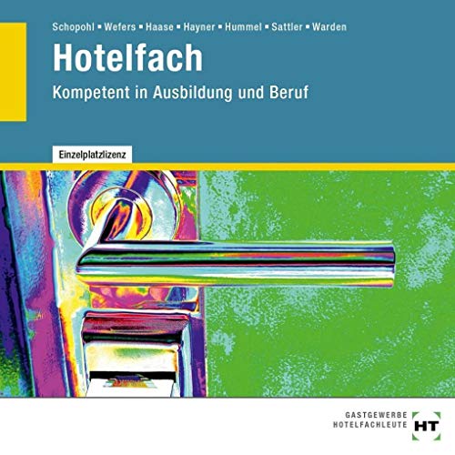 Hotelfach: Kompetent in Ausbildung und Beruf