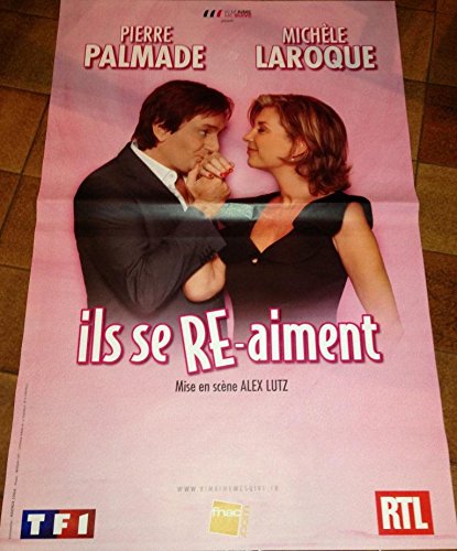 Poster Il Se Re-Aiment Palmade Laroque 80x120 cm pour grand mur de salle de cinéma