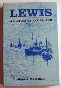 Hardcover Lewis: A history of the island Book