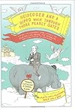 Heidegger and a Hippo Walk Through Those Pearly Gates: Using Philosophy (and Jokes!) to Explore Life, Death, the Afterlife, and Everything in Between