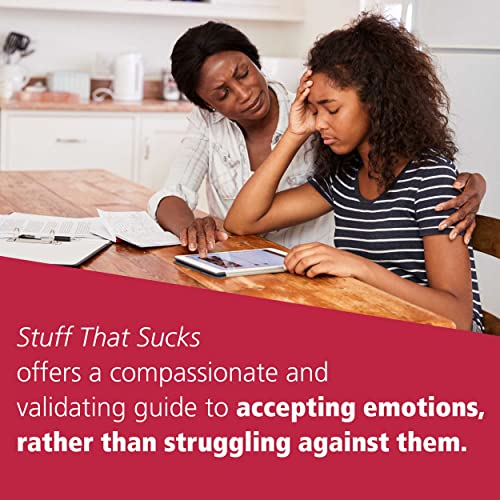 Stuff That Sucks: A Teen's Guide to Accepting What You Can't Change and Committing to What You Can (The Instant Help Solutions Series) Paperback – Illustrated, March 1, 2017 - Image 8